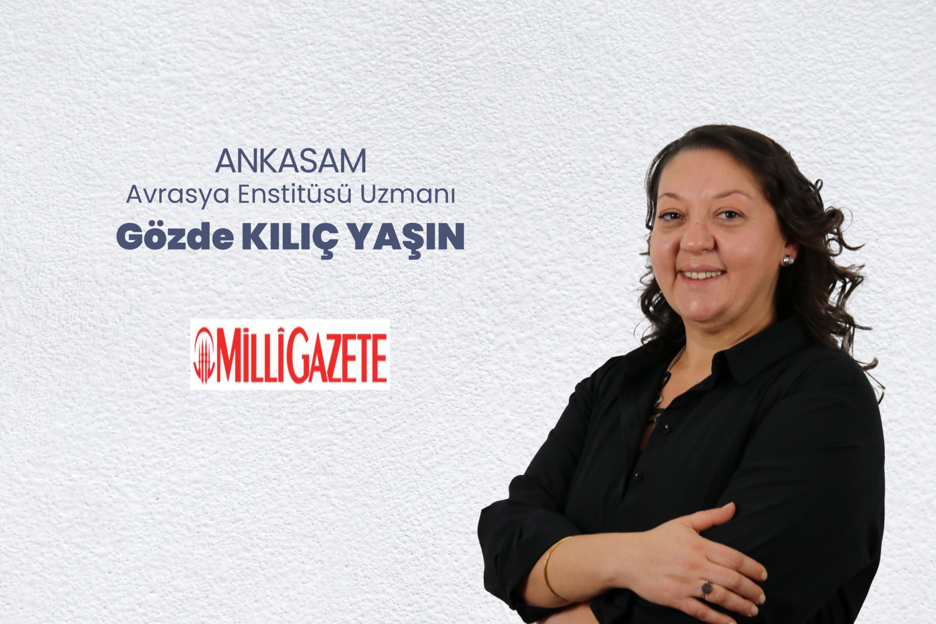 gözde kılıç yaşın milli gazete