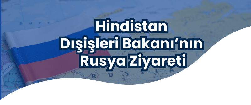 Hindistan-Disisleri-Bakaninin-Rusya-Ziyareti